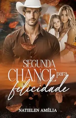 Segunda Chance para Felicidade – Natielen  Amelia