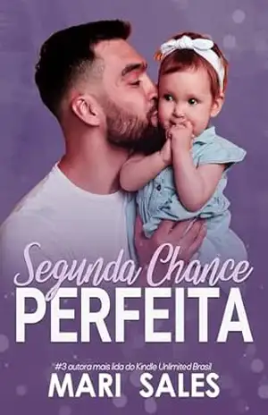 Segunda Chance Perfeita – Mari Sales