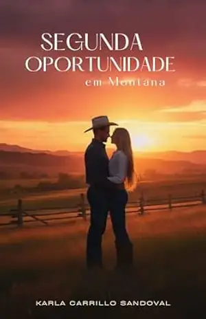 Segunda Oportunidade em Montana – KARLA LIZET CARRILLO SANDOVAL