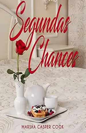 Segundas Chances – Marsha Casper Cook