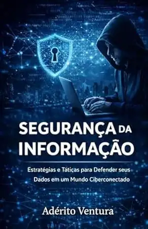Segurança Da Informação – Adérito  Ventura