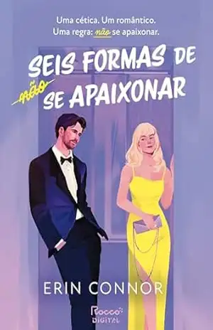 Seis formas de não se apaixonar – Erin Connor