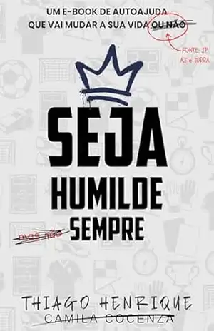SEJA HUMILDE! - Camila Cocenza