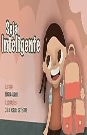 Seja Inteligente (Criança que poupa) – Maria Gurgel