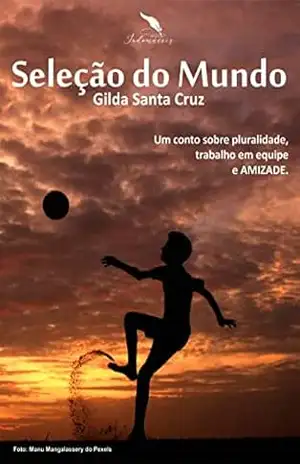 Seleção do Mundo – Gilda Santa Cruz