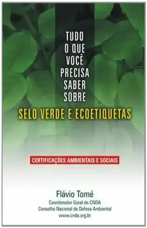 Selo Verde e Ecoetiquetas – Flávio Tomé