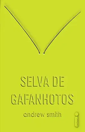 Selva de gafanhotos – Andrew Smith