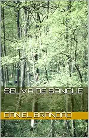 Selva de Sangue – Daniel Brandão