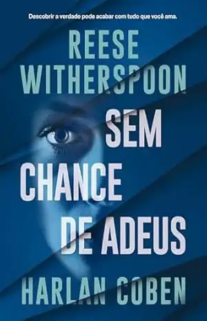 Sem chance de adeus – Harlan Coben