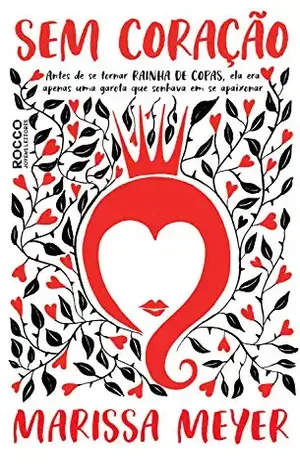 Sem coração – Marissa Meyer