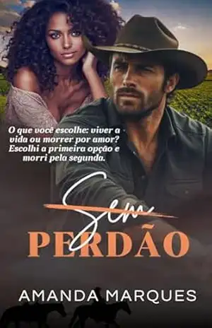 Sem Perdão: O Cowboy e a Atriz, o passado de volta – Amanda Marques