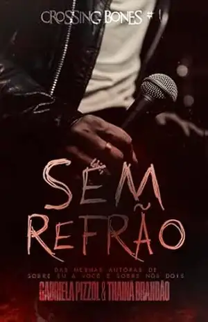 Sem Refrão: Livro Único – Thainá Brandão e Gabriela Pizzol