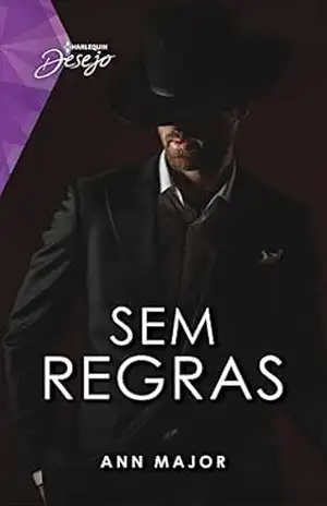 Sem regras (Desejo Livro 101) – Ann Major