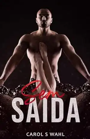 Sem Saída – Carol S. Wahl