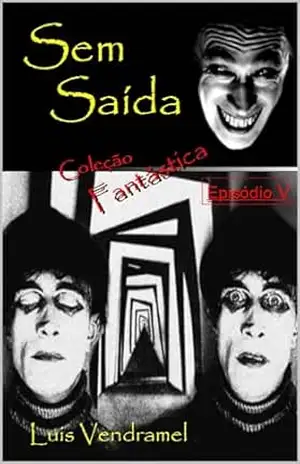 Sem saída – Luis Vendramel
