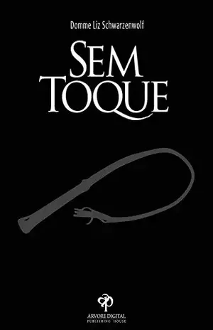 Sem Toque - Liz Schwarzenwolf