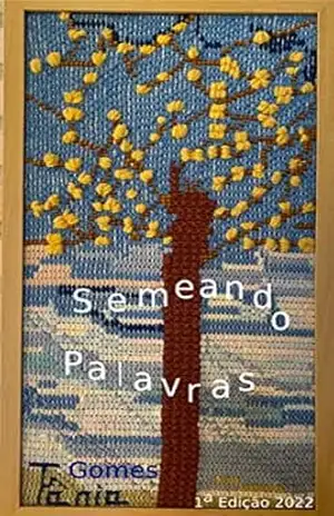 Semeando Palavras – Tânia Gomes