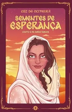 Sementes de Esperança (Série Reinos) – Luz de Oliveira