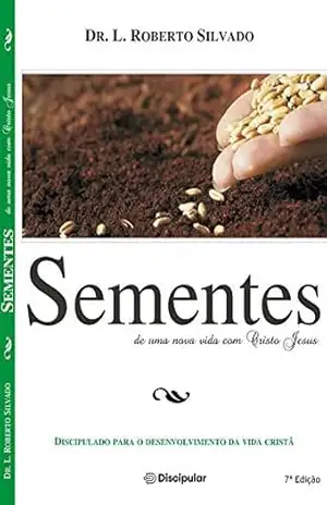 Sementes - Dr. L. Roberto Silvado