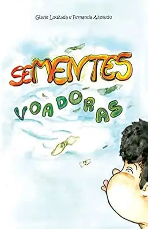 Sementes voadoras – Fernanda Azevedo