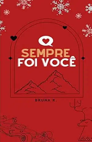 Sempre Foi Você - Bruna  R.