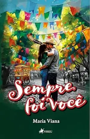 Sempre foi você – Maria Viana