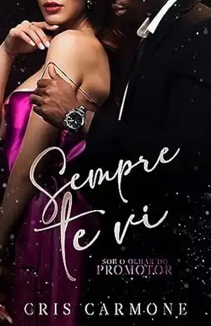 Sempre te Vi: sob o olhar do Promotor – Cris Carmone