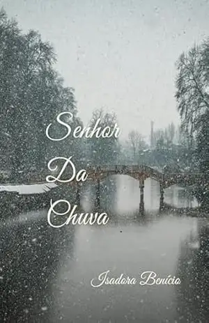 Senhor da Chuva – Isadora Benício de Sousa Dias