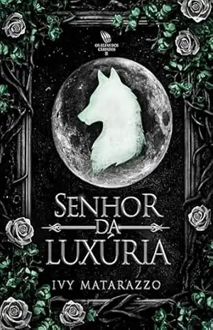 Senhor da Luxúria: Os Alfas dos Cárpatos II – Ivy Matarazzo