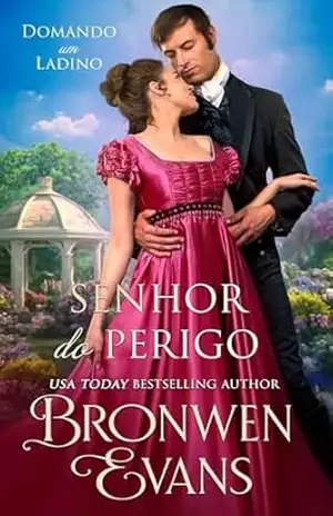 Senhor do Perigo (Domando um Ladino Livro 2) – Bronwen Evans