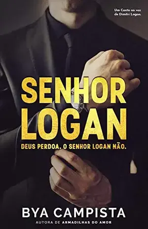 SENHOR LOGAN – Bya Campista