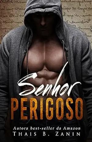 Senhor Perigoso (Senhores Livro 1) – Thais B.  Zanin