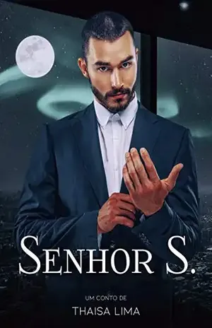 Senhor S. – Thaisa Lima