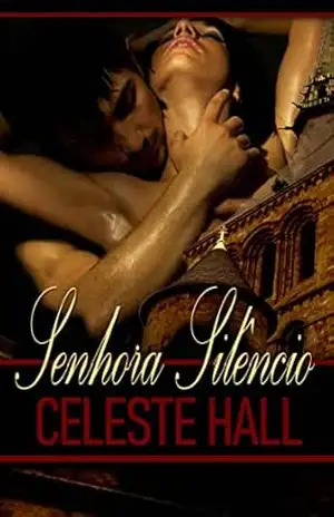 Senhora Silêncio – Celeste Hall