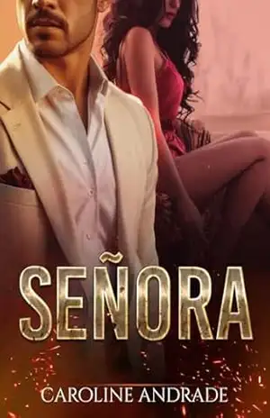 SEÑORA (DUOLOGIA: PASIÓN Livro 2) – Caroline Andrade