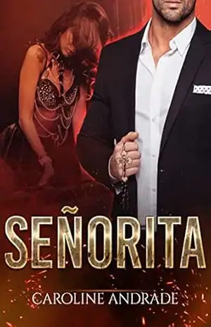 SEÑORITA (DUOLOGIA: PASIÓN Livro 1) – Caroline  Andrade