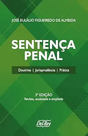 Sentença Penal – José Eulálio Figueiredo de Almeida