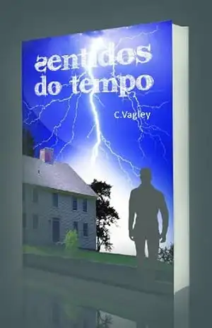 Sentidos do Tempo - C. Vagley