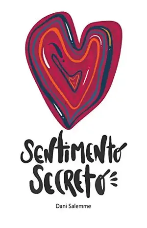 Sentimento Secreto - Dani Salemme