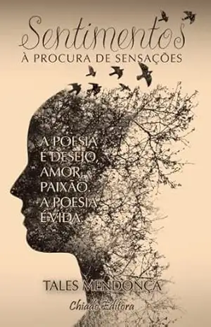 Sentimentos à procura de sensações – Tales Mendonça