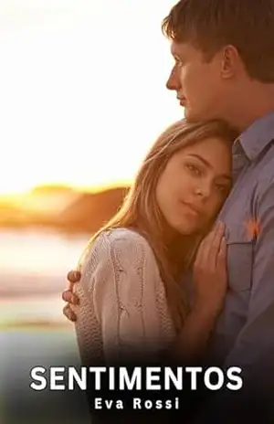 Sentimentos: Contos Eróticos Explícitos – Eva Rossi