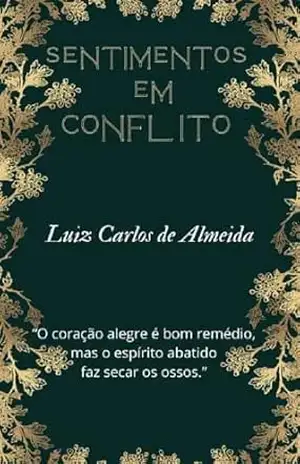 Sentimentos em conflito – Luiz Carlos de Almeida