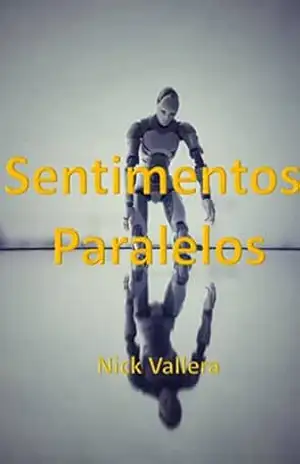 Sentimentos Paralelos – Nick Vallera