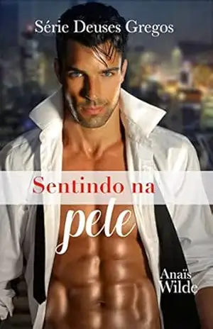 Sentindo na pele – Anaïs Wilde