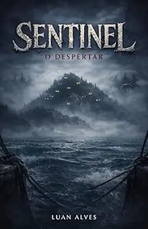 SENTINEL O DESPERTAR - Luan  Alves