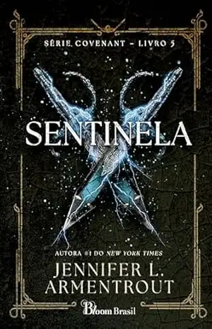 Sentinela (Série Covenant Livro 5) – Jennifer L. Armentrout