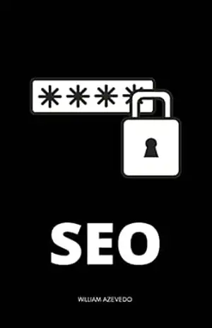 SEO: A Chave Do Marketing Digital – William Azevedo