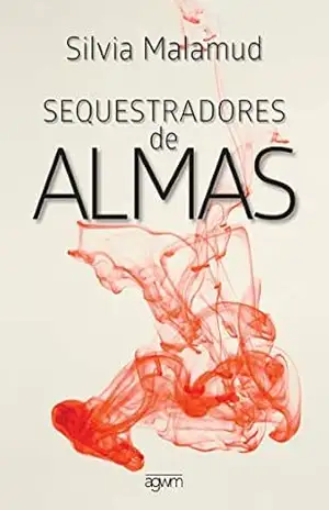 Sequestradores de Almas – Silvia Malamud