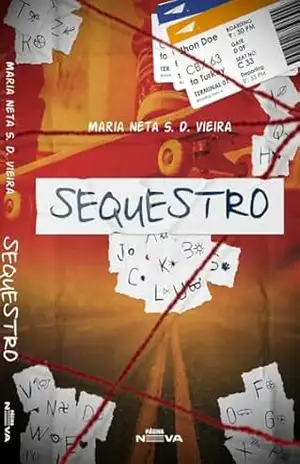 Sequestro – Maria Neta S. D. Vieira