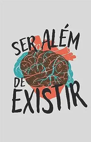 Ser, além de existir – Kleber Sales